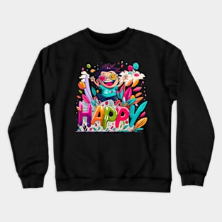 Happy Always Crewneck Sweatshirt